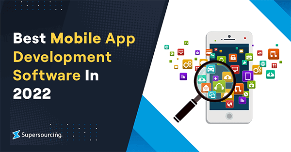 Best Mobile App Development Software in 2022